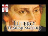 Lutero El Monje Maldito